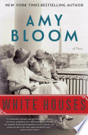 White houses : a novel /