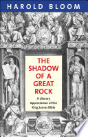 The shadow of a great rock : a literary appreciation of the King James Bible /