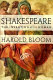 Shakespeare : the invention of the human / Harold Bloom.