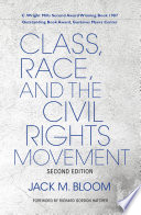 Class, race, and the civil rights movement / Jack M. Bloom ; foreword by Richard Gordon Hatcher.