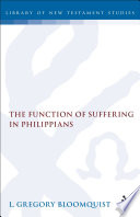 The function of suffering in Philippians /