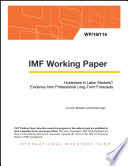 Hysteresis in labor markets? : evidence from professional long-term forecasts / by John Bluedorn and Daniel Leigh.