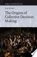 The origins of collective decision making / by Andy Blunden.