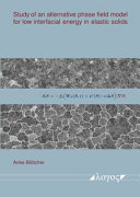 Study of an alternative phase field model for low interfacial energy in elastic solids