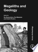 Megaliths and geology : megalitos e geologia : mega-talks 2: 19-20 November 2015 (Redondo, Portugal) / Rui Boaventura, Rui Mataloto, Andre Pereira.