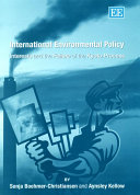 International environmental policy : interests and the failure of the Kyoto process /