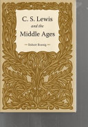 C. S. Lewis and the Middle Ages /