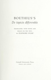 Boethius's De topicis differentiis / translated, with notes and essays on the text, by Eleonore Stump.