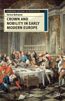 Crown and nobility in early modern France / Donna Bonahan.