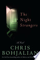 The night strangers : a novel / Chris Bohjalian.