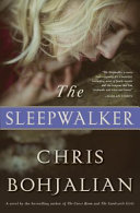The sleepwalker : a novel /