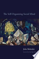 The self-organizing social mind /