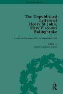 The unpublished letters of Henry St. John, 1st Viscount Bolingbroke /