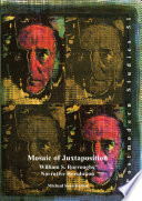 Mosaic of Juxtaposition : William S. Burroughs' narrative revolution / Micheal Sean Bolton.