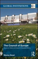 The Council of Europe : structure, history and issues in European politics /