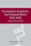 Ecumenical, academic, and pastoral work, 1931-1932 /