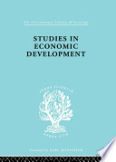 Studies in economic development : with special reference to conditions in the underdeveloped areas of Western Asia and India /