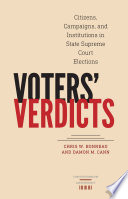Voters' verdicts : citizens, campaigns, and institutions in state Supreme Court elections /