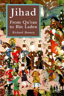 Jihād : from Qurʼān to Bin Laden / Richard Bonney ; foreword by Zaki Badawi.