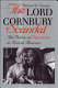 The Lord Cornbury scandal : the politics of reputation in British America / Patricia U. Bonomi.