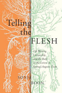 Telling the flesh : life writing, citizenship, and the body in the letters to Samuel Auguste Tissot /