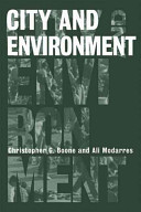 City and environment / Christopher G. Boone and Ali Modarres.
