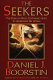 The seekers : the story of man's continuing quest to understand his world / Daniel J. Boorstin.