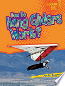 How do hang gliders work? /