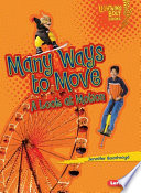 Many ways to move : a look at motion /