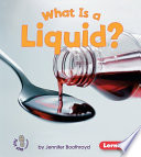 What is a liquid? /