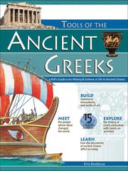 Tools of the ancient Greeks : a kid's guide to the history & science of life in ancient Greece /