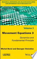 Movement equations 3 : surrounding area of the solid, fundamental principle of dynamics, energy equations / Michel Borel, Georges Venizelos.