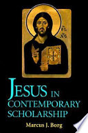 Jesus in contemporary scholarship /
