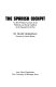 The Spanish cockpit : an eye-witness account of the political and social conflicts of the Spanish Civil War / Franz Borkenau, foreword by Gerald Brenan.