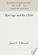 Marriage and the Child /