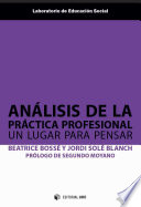 Analisis de la practica profesional : un lugar para pensar /