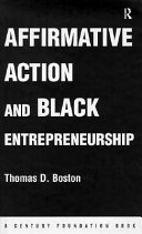 Affirmative action and black entrepreneurship /