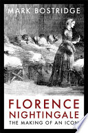Florence Nightingale : the making of an icon /