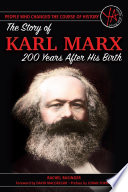 The story of Karl Marx 200 years after his birth /