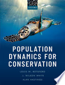 Population dynamics for conservation /