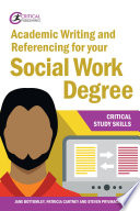 Academic writing and referencing for your social work degree /