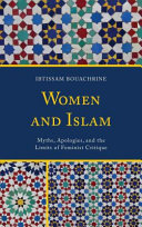 Women and Islam : myths, apologies, and the limits of feminist critique /