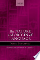 The nature and origin of language /