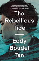 The rebellious tide /