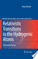 Relativistic transitions in the hydrogenic atoms : elementary theory / R. Boudet.