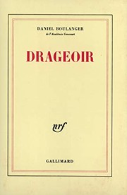 Drageoir : retouches / Daniel Boulanger.
