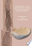 Cannibalism in the linear pottery culture : the human remains from Herxheim /