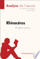 Rhinoceros d'Eugene Ionesco : analyse de l'uvre /