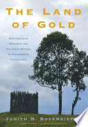 The land of gold : post-conflict recovery and cultural revival in independent Timor-Leste /