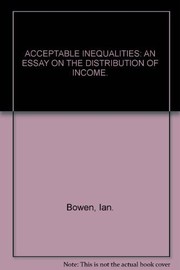 Acceptable inequalities ; an essay on the distribution of income.